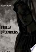 Stella Splendens