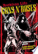 Guns N’ Roses: Reckless life Графический роман