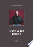 Sixty Years Behind