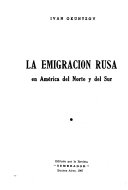 Русская эмиграция в Северной и Южной Америке