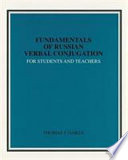 Fundamentals of Russian Verbal Conjugation for Students and Teachers