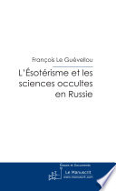 L'Ésotérisme et les sciences occultes en Russie