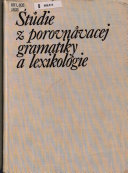 Štúdie z porovnávacej gramatiky a lexikológie