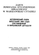 Istoricheskiĭ ocherk vosstanii︠a︡ 1863 goda sostavlennyĭ v Varshavskoĭ T︠S︡itadeli