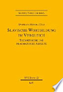 Slavische Wortbildung im Vergleich