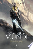 Dominium Mundi. Спаситель мира