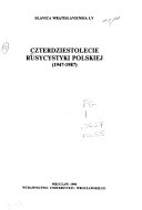 Czterdziestolecie rusycystyki polskiej, 1947-1987