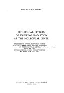 Biological Effects of Ionizing Radiation at the Molecular Level