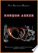 KURŞUN ASKER. Турецкая сказка с переводом на русский язык для чтения, аудирования и пересказа