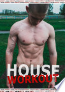 House Workout