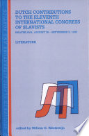 Dutch Contributions to the Eleventh International Congress of Slavists, Bratislava, August 30-September 9, 1993