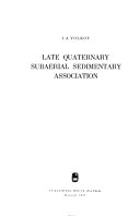 Late quaternary subaerial sedimentary assositation