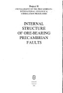 Internal structure of ore-bearing Precambrian faults