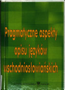 Pragmatyczne aspekty opisu języków wschodniosłowiańskich