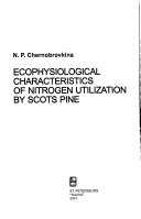 Ecophysiological characteristics of nitrogen utilization by Scots pine