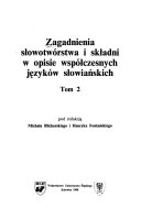 Zagadnienia słowotwórstwa i składni w opisie współczesnych języków słowiańskich