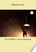 The Wallflower. Книга Открыток