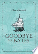 Goodbye, mr. Bates