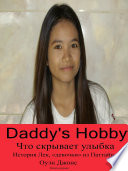 ”daddy's hobby”