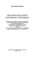 Uranium Evaluation and Mining Techniques