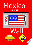 Mexico Wall 132 (Russian Edition)