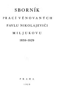 Сборник статей, посвященных Павлу Николаевичу Милюкову, 1859-1929