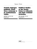 Political bodies of the Soviet Union in Lithuania and their criminal activities (1944-1953)