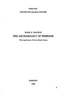 Archaeology of freedom