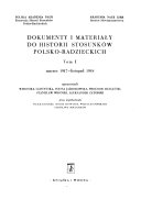 Dokumenty i materialy do historii stosunków polsko-radzieckich. Polski komitet redakcyjny: Natalia Gasiorowska-Grabowska [et al.]: Marzec 1917-listopad 1918