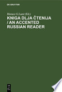 Kniga dlja čtenija / An Accented Russian Reader