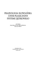 Frazeologia słowiańska i inne płaszczyzny systemu językowego