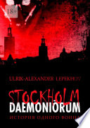 Stockholm daemoniōrum. История одного воина