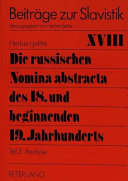 Die russischen Nomina abstracta des 18. und beginnenden 19. Jahrhunderts: Analyse