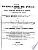 Новый карманный Словарь Русскаго, Французскаго, Нѣмецкаго и Англійскаго языковъ. (Nouveau dictionnaire de Poche, etc.).