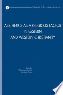 Aesthetics as a Religious Factor in Eastern and Western Christianity