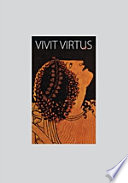 Vivit virtus. Сборник, посвящённый памяти Т.В. Васильевой