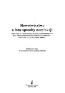 Słowotwórstwo a inne sposoby nominacji