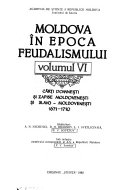 Moldaviia v epokhu feodalizma: Moldavskie i slavi͡ano-moldavskie gramoty i zapisi 1671-1710