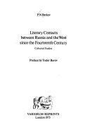 Literary contacts between Russia and the West since the fourteenth century: collected studies